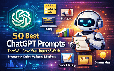 50 Best ChatGPT Prompts That Will Save You Hours of Work (Productivity, Coding, Marketing & Business)